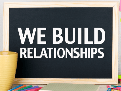 We Specialise in Building Relationships!